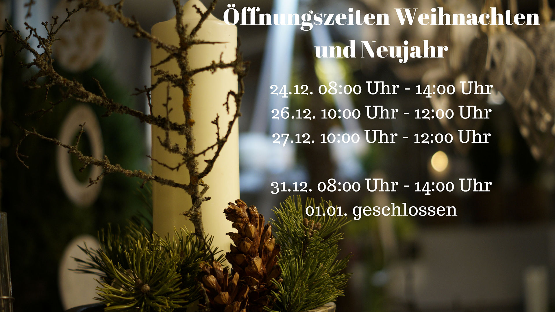 Öffnungszeiten Weihnachten